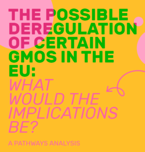 Deregulation GMO EU parliament Green NBT