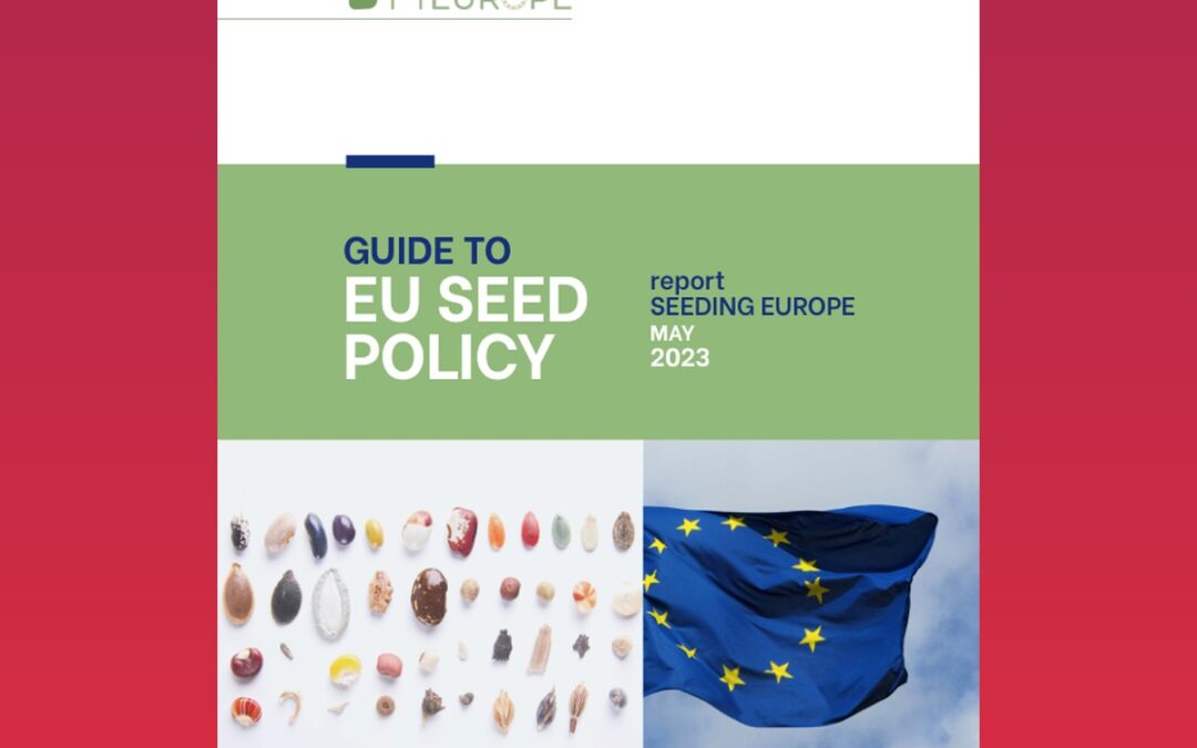Guide to EU Seed Policy 2023 – Seeding Europe
