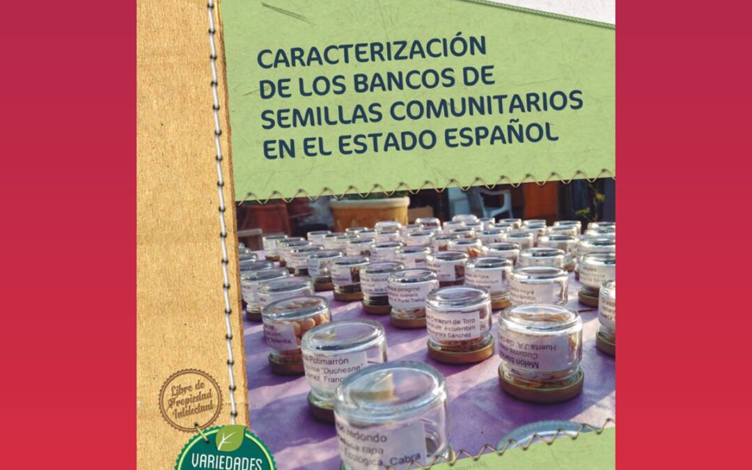 Caracterización de los bancos de semillas comunitarios en el Estado español