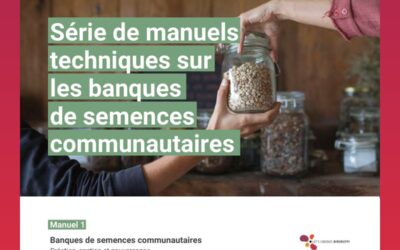 Banques de semences communautaires: Création, gestion et gouvernance (Manuel 1)