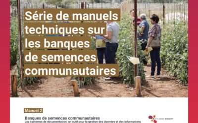Banques de semences communautaires — Les systèmes de documentation : un outil pour la gestion des données et des informations (Manuel 2)