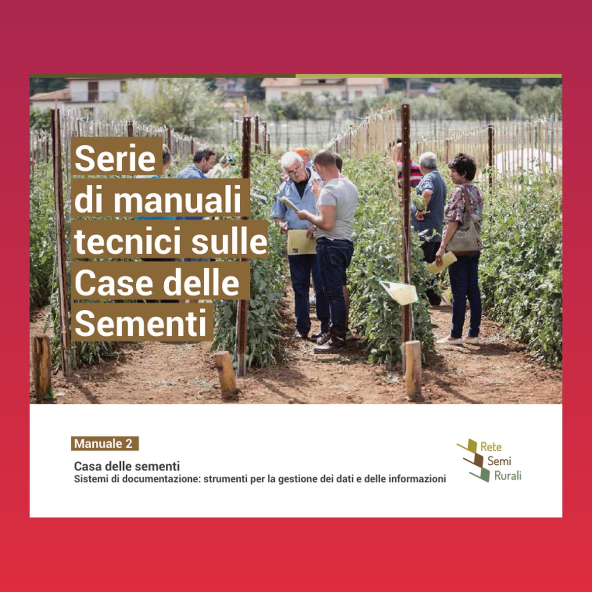 Casa delle Sementi – Sistemi di documentazione: strumenti per la gestione dei dati e delle informazioni (Manuale 2) – cover