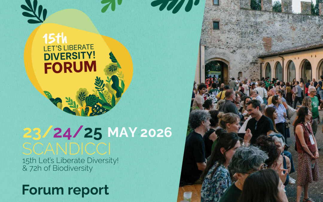 15th Let’s Liberate Diversity! Forum, Scandicci 2026: final report and LiveSeeding workshops
