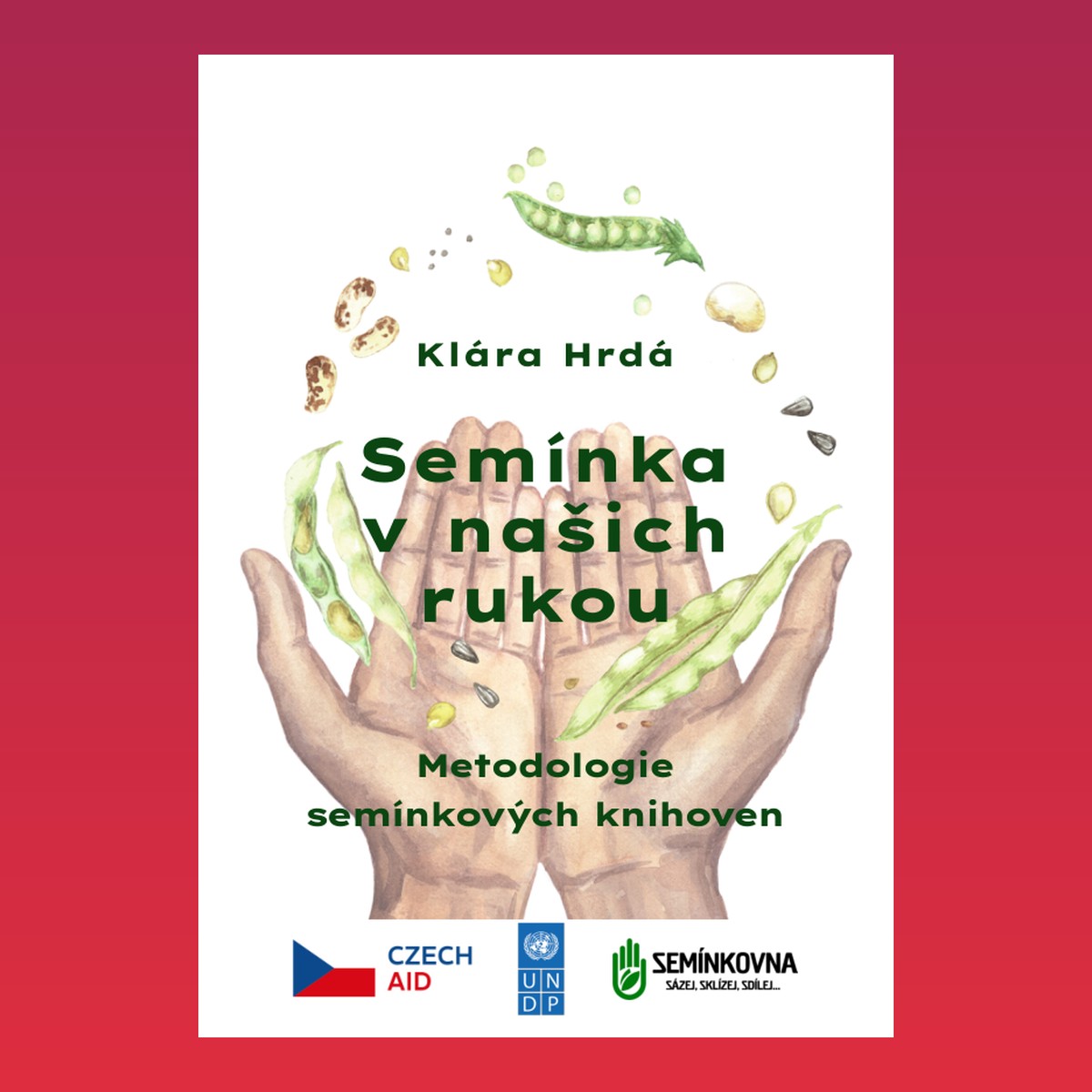 Semínka v našich rukou: Metodologie semínkových knihoven